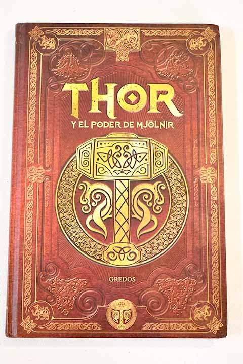 Thor y el poder de Mjolnir