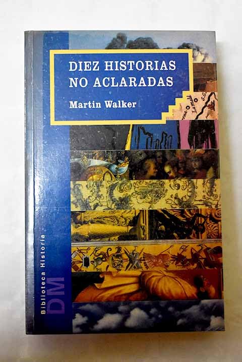 Diez Historias No Aclaradas