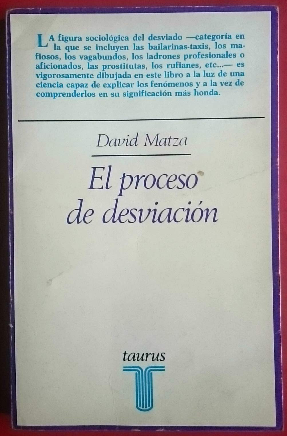 Proceso De Desviacion, El.