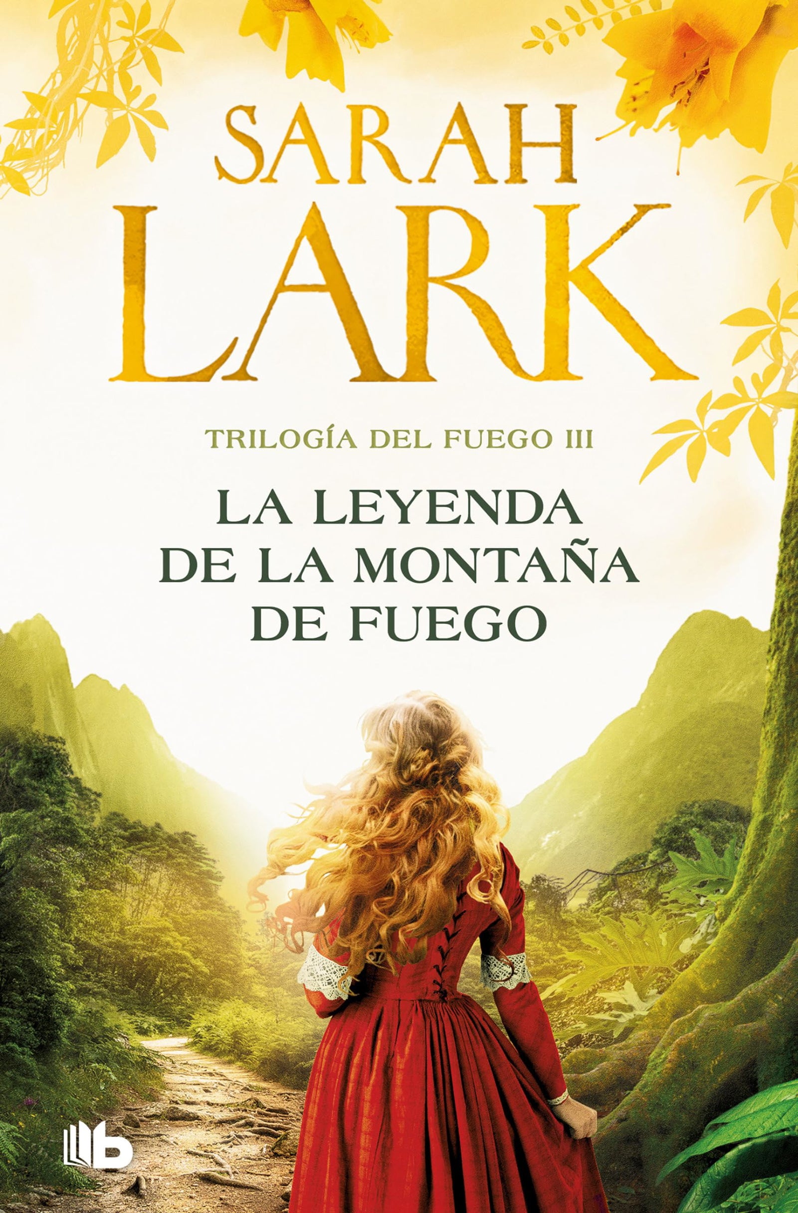 La leyenda de la montaña de fuego (Trilogía del Fuego 3) (Ficción)
