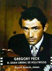 GREGORY PECK-GRAN LIBERAL HOLLUWOOD (SIN COLECCION)