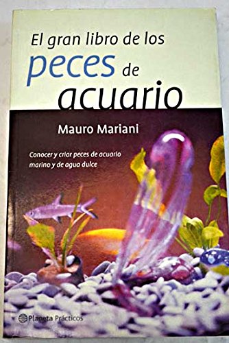 El gran libro de los peces de acuario (Prácticos)