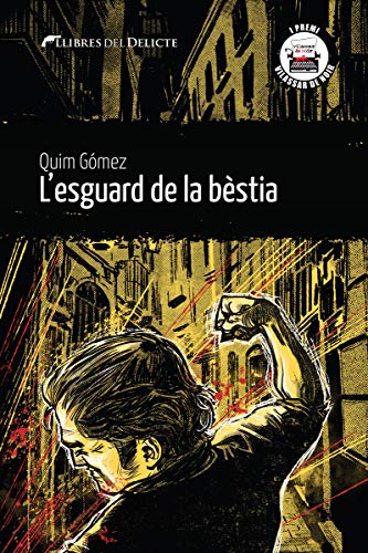 L'esguard de la bèstia (LLIBRES DEL DELICTE)