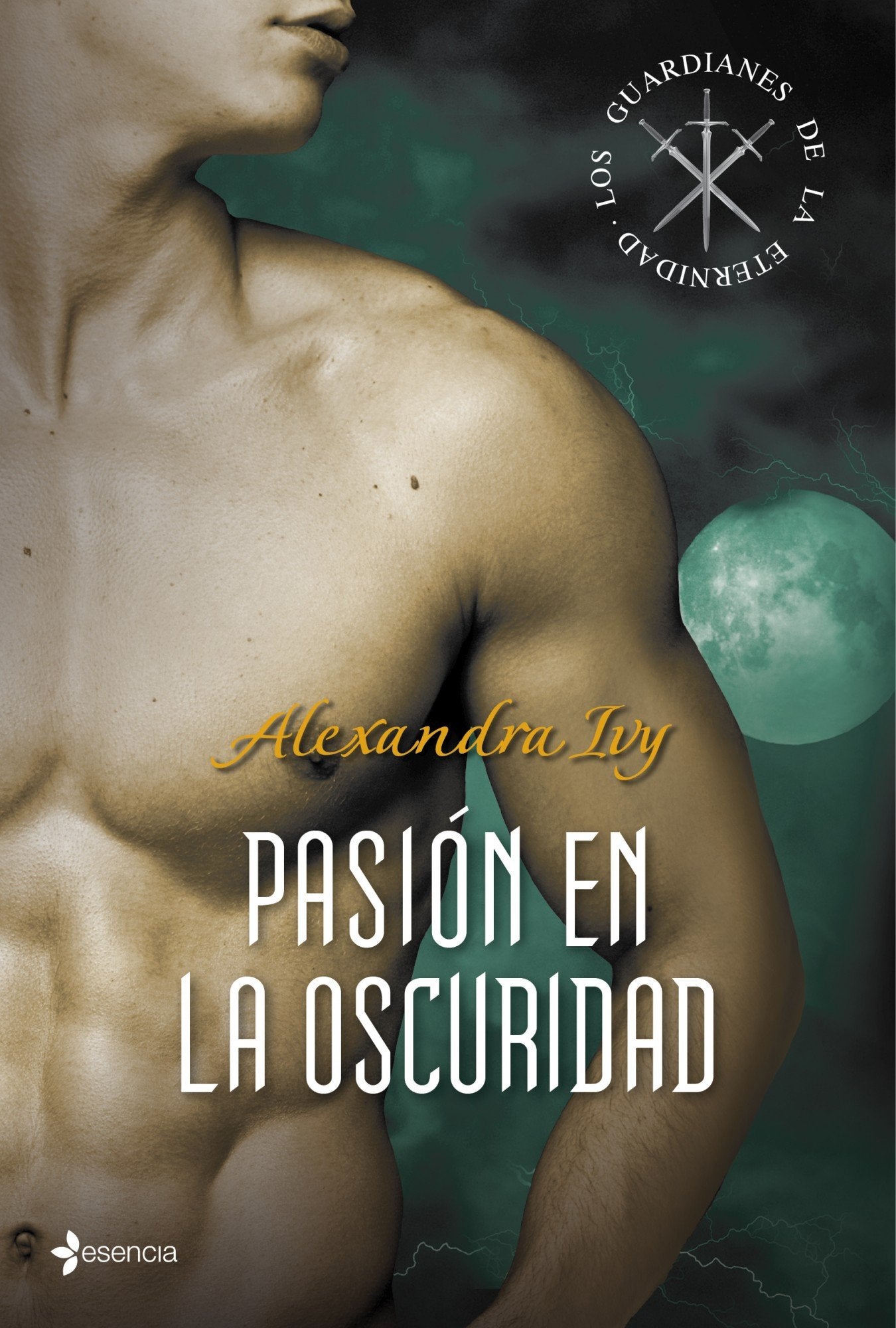 Los guardianes de la eternidad. Pasión en la oscuridad: 3 (Novela romántica)
