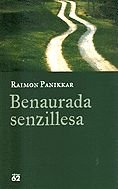 Benaurada senzillesa.: El monjo com a arquetipus universal (Llibres a l'Abast)