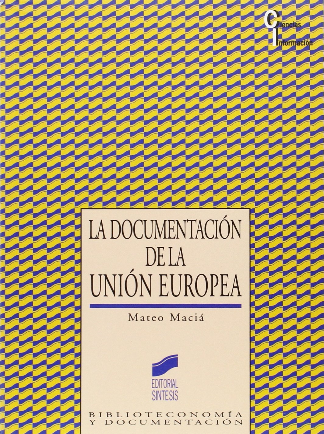 La documentación en la Unión Europea