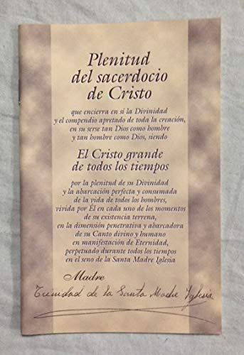 PLENITUD DEL SACERDOCIO DE CRISTO...