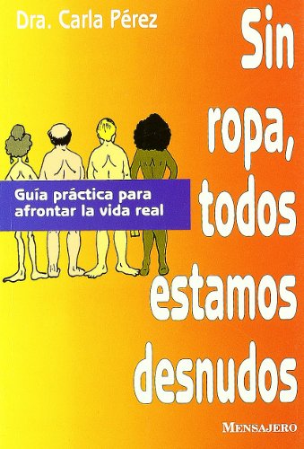Sin ropa, todos estamos desnudos