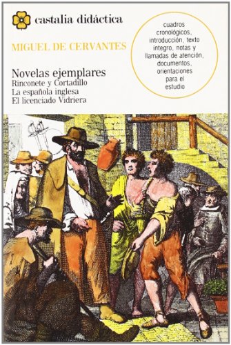 Tres novelas ejemplares, I                                                     .