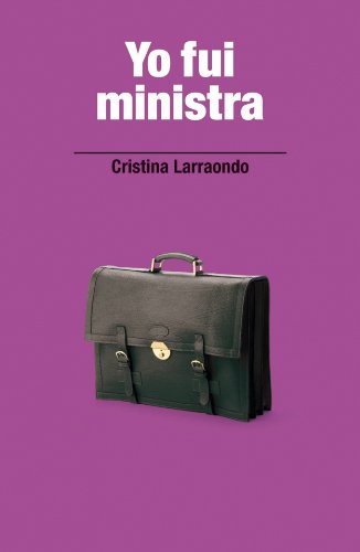 YO FUI MINISTRA (SIN COLECCION)