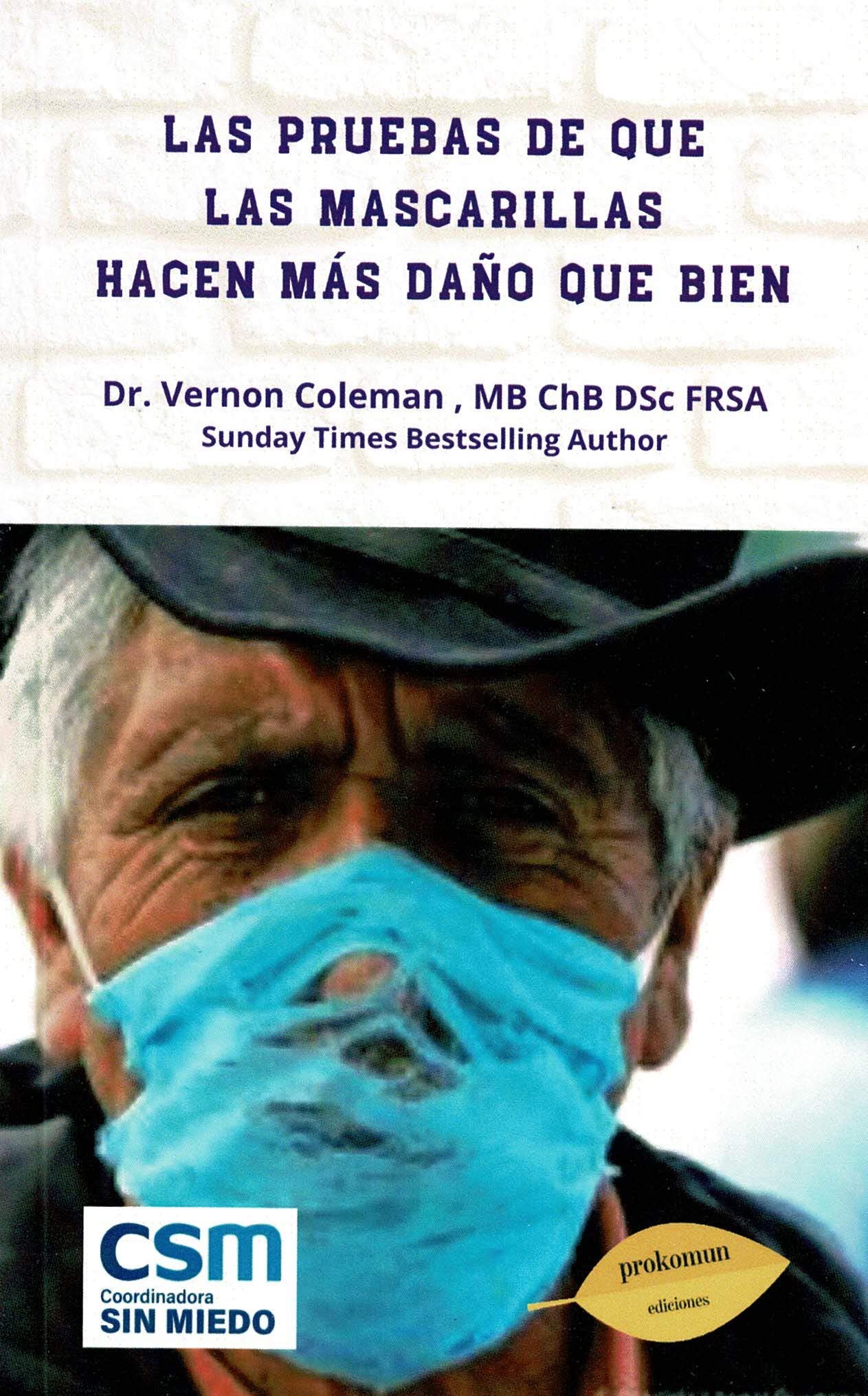 las pruebas de que las mascarillas hacen mas daño que bien