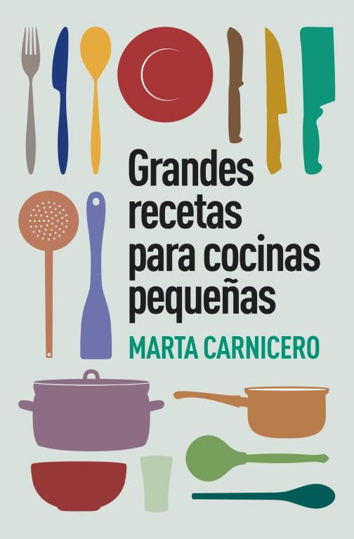 Grandes recetas para cocinas pequeñas (Obras diversas)