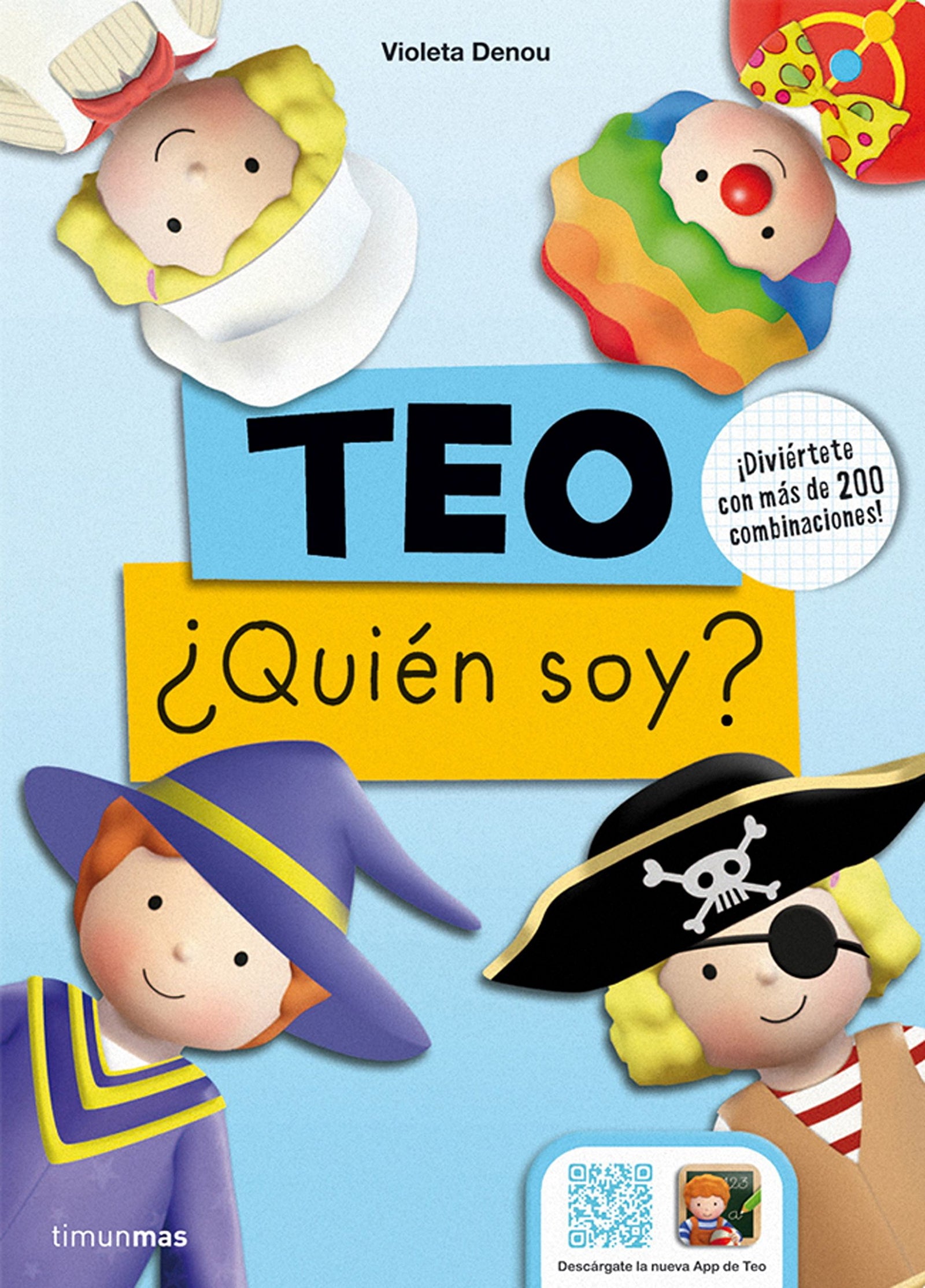 Teo. ¿Quién soy?: ¡Diviértete con más de 200 combinaciones! (Libros especiales de Teo)