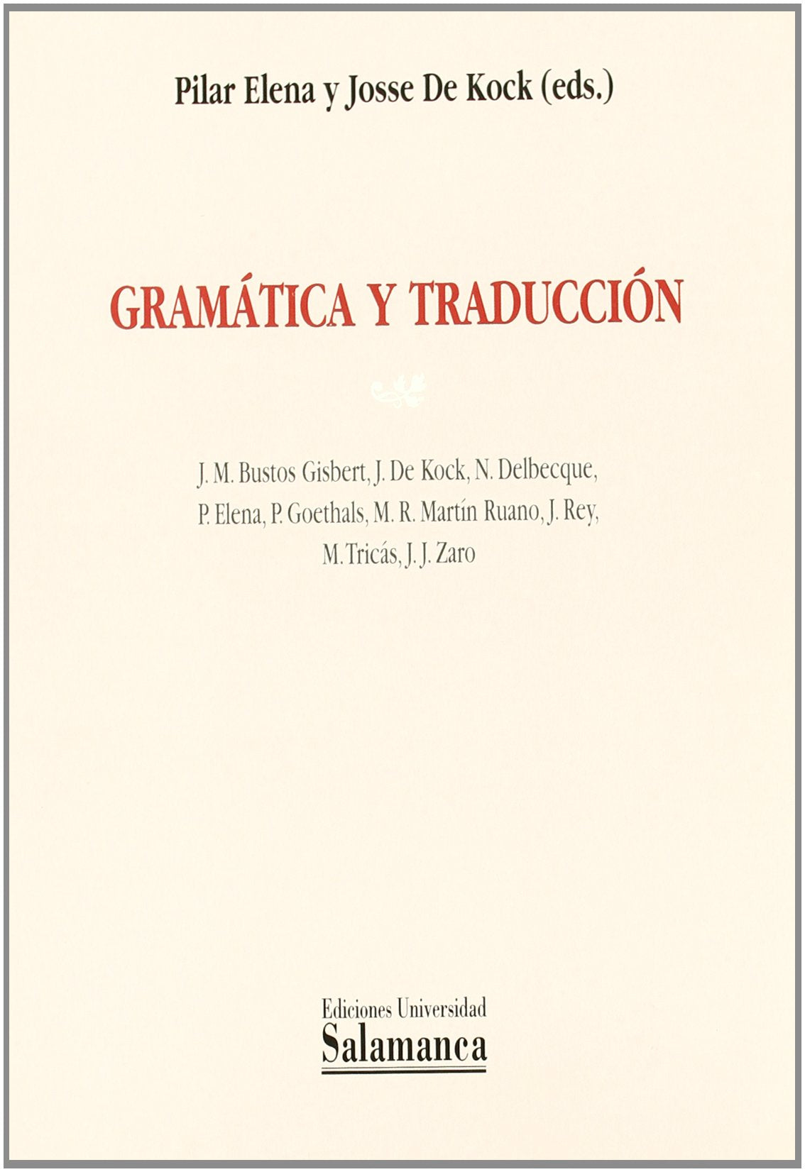 Gramática y traducción (SIN COLECCION)
