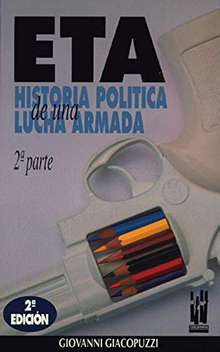 ETA. Historia política de una lucha armada - 2ª Parte (ORREAGA)
