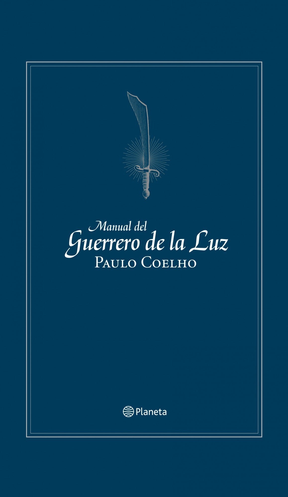 Manual del guerrero de la luz (ed. conmemorativa) (Fuera de colección)