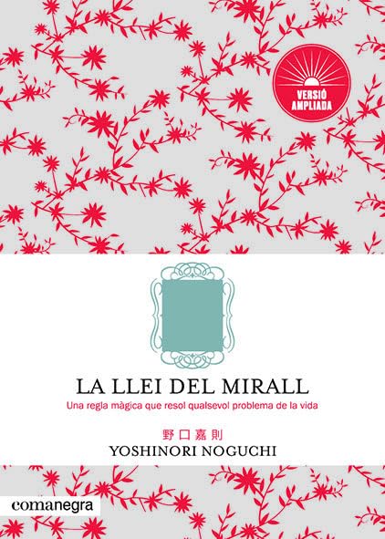 La llei del mirall (COMANEGRA)