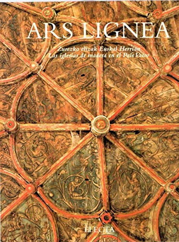 Ars Lignea (las Iglesias De Madera
