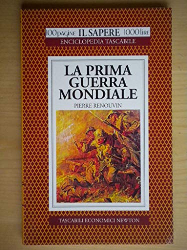 La prima guerra mondiale (Il sapere)