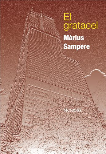 Gratacel, El: 19 (Papers de Fortuna)