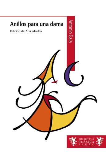 Anillos para una dama (Castellano - A PARTIR DE 12 AÑOS - BIBLIOTECA CLÁSICA BRUÑO)