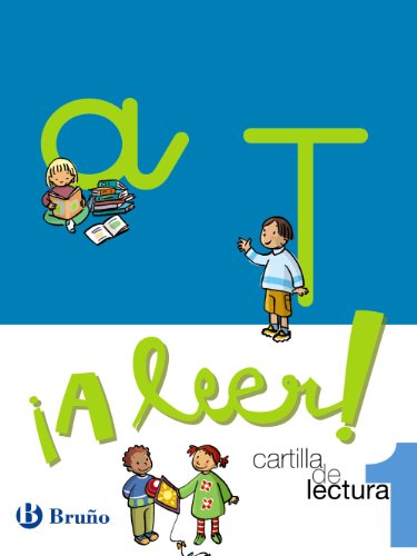 ¡A leer! Cartilla 1: Edición 2010 (4 años Educación Infantil)