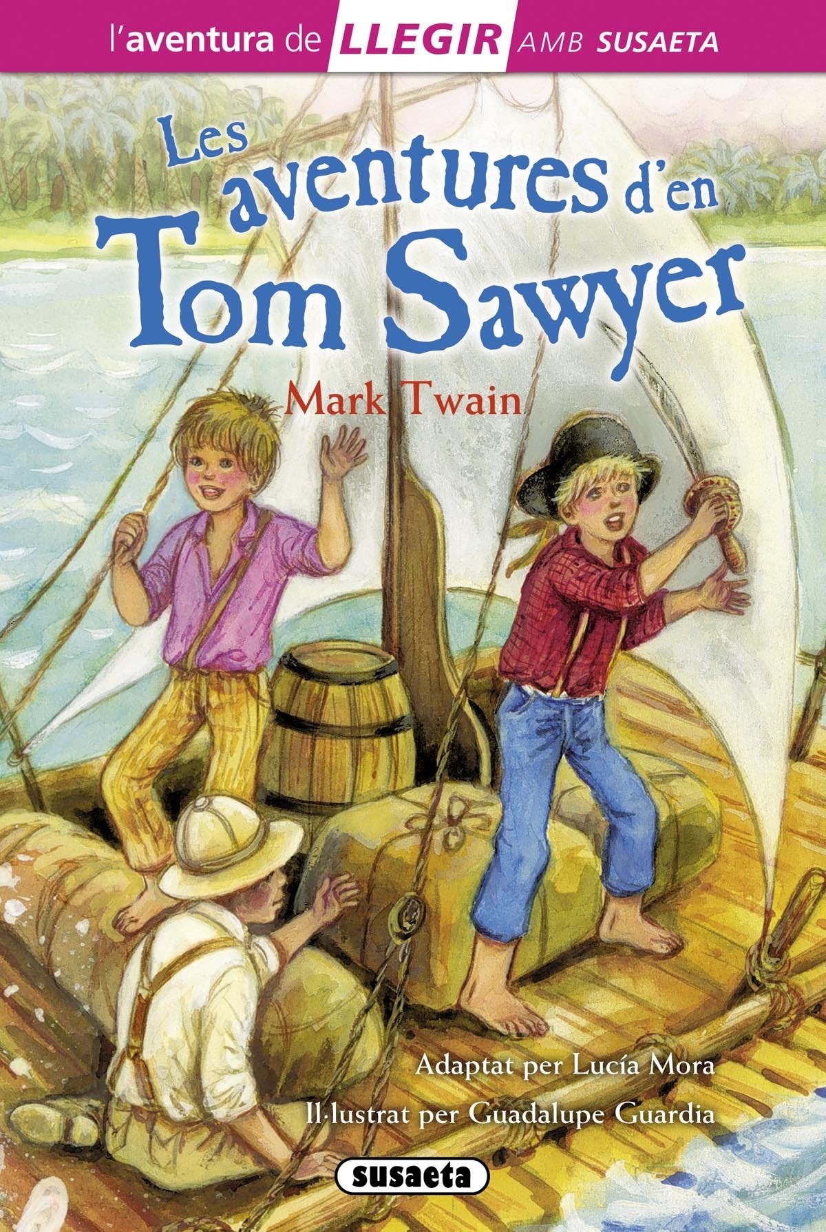 Les aventures de Tom Sawyer (Llegir amb Susaeta - nivel 3)
