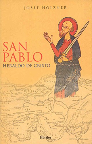 San Pablo: Heraldo de Cristo (SIN COLECCION)