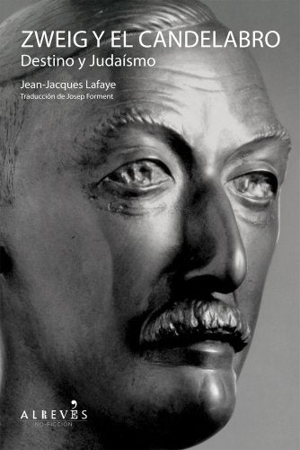 Zweig y el candelabro: Destino y Judaísmo (NO FICCION)