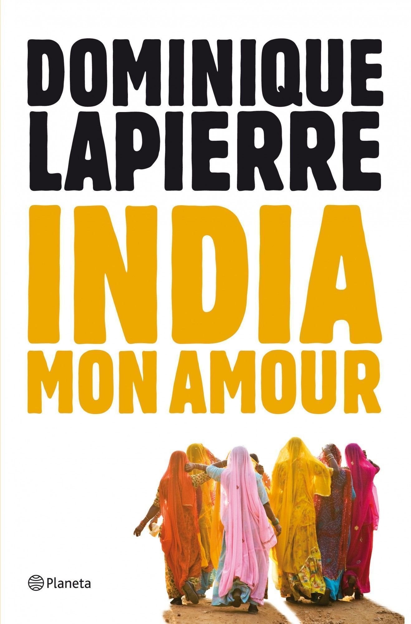 India mon amour (Biblioteca Dominique Lapierre)