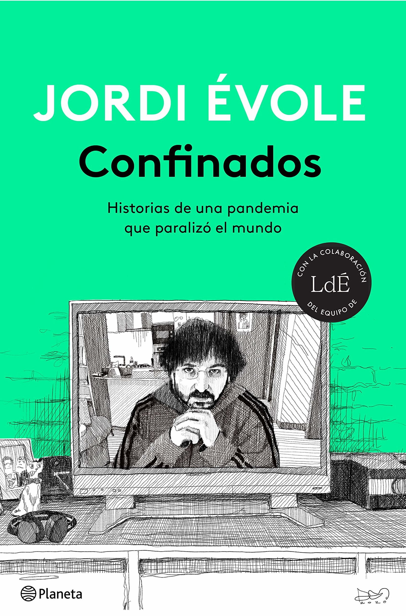 Confinados: Historias de una pandemia que paralizó el mundo (No Ficción)