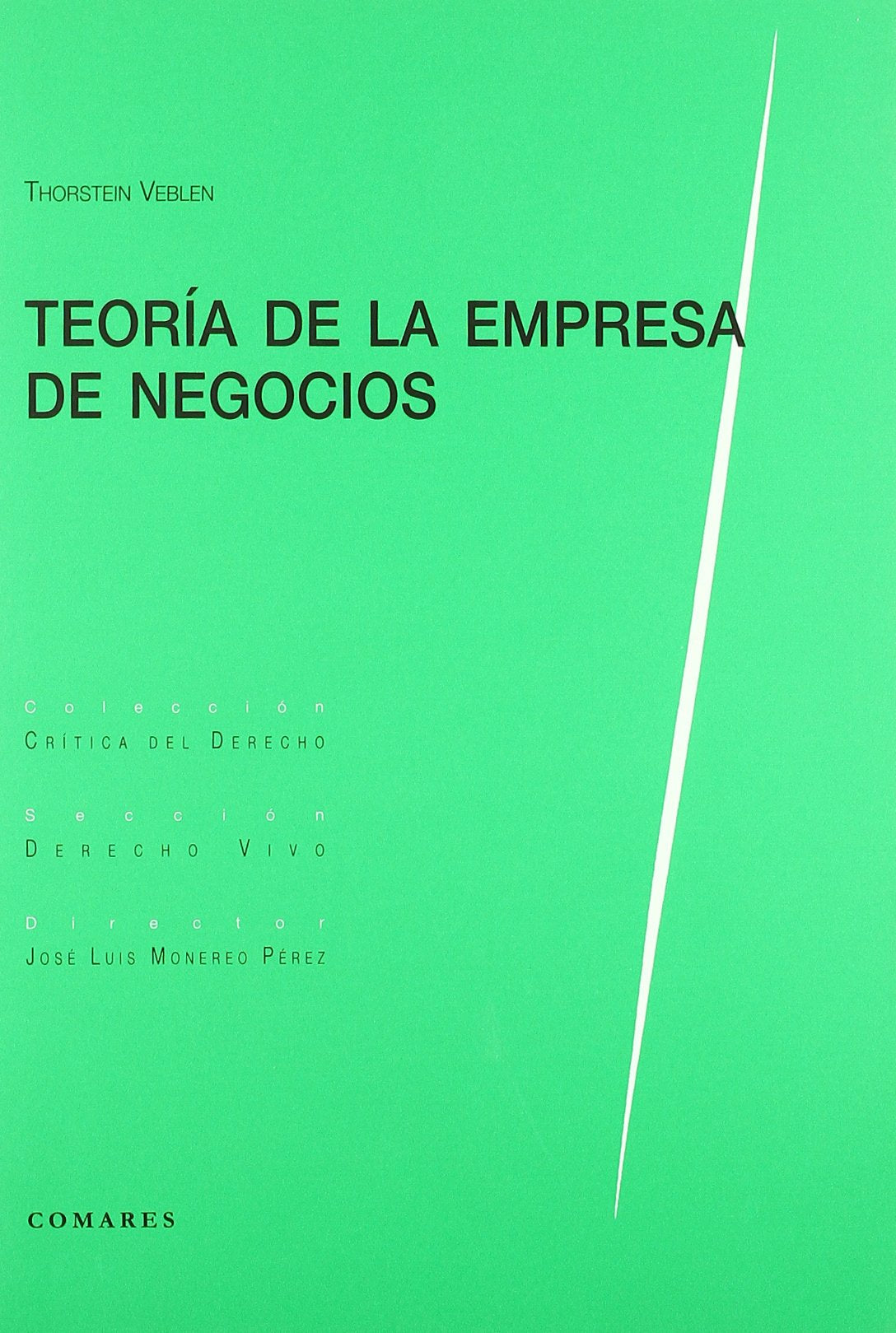 TEORIA DE LA EMPRESA DE NEGOCIOS (BIBLIOTECA COMARES DE CIENCIA JURIDICA)