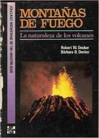Montañas de fuego. la naturaleza de los volcanes