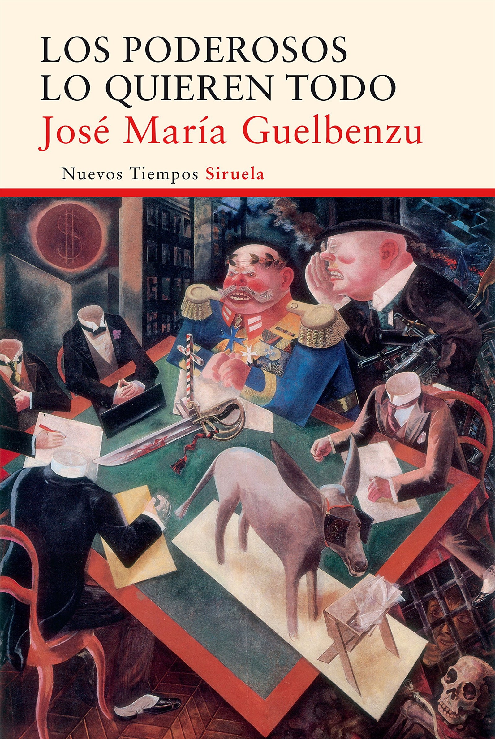 Los poderosos lo quieren todo: 328 (Nuevos Tiempos)