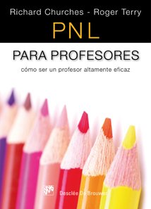 PNL para profesores: Cómo ser un profesor altamente eficaz: 8 (AMAE)