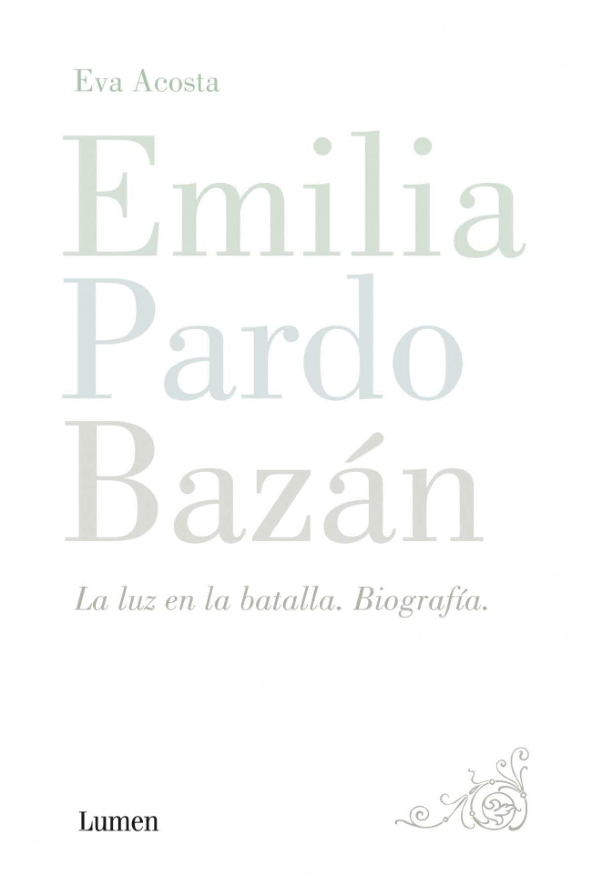 Emilia Pardo Bazán (MEMORIAS Y BIOGRAFIAS)