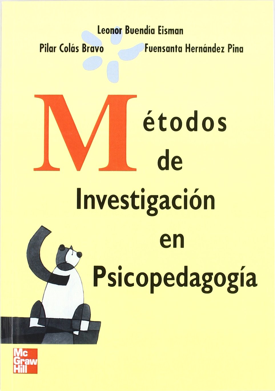 M^todos de investigaci}n en psicopedagog{a (SIN COLECCION)