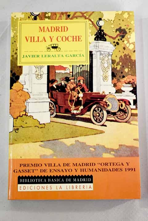 Madrid, Villa y coche
