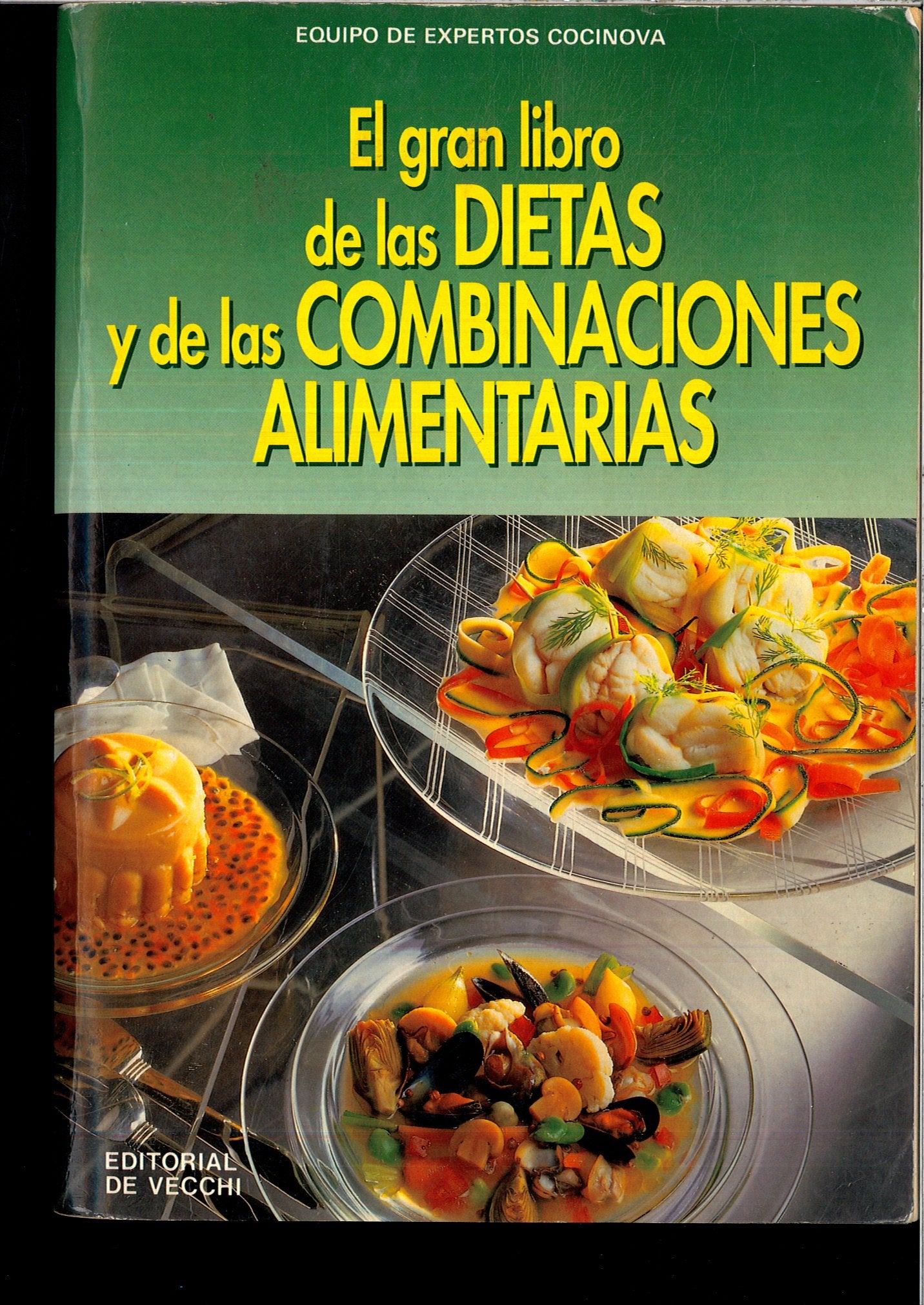 El gran libro de las dietas y de las combinaciones alimentarias