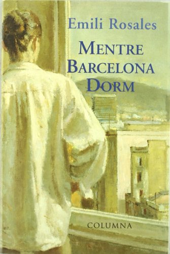 Mentre Barcelona Dorm (Clàssica)