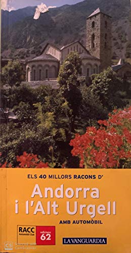 Els Millors Racons D'Andorra I L'alt Urgell