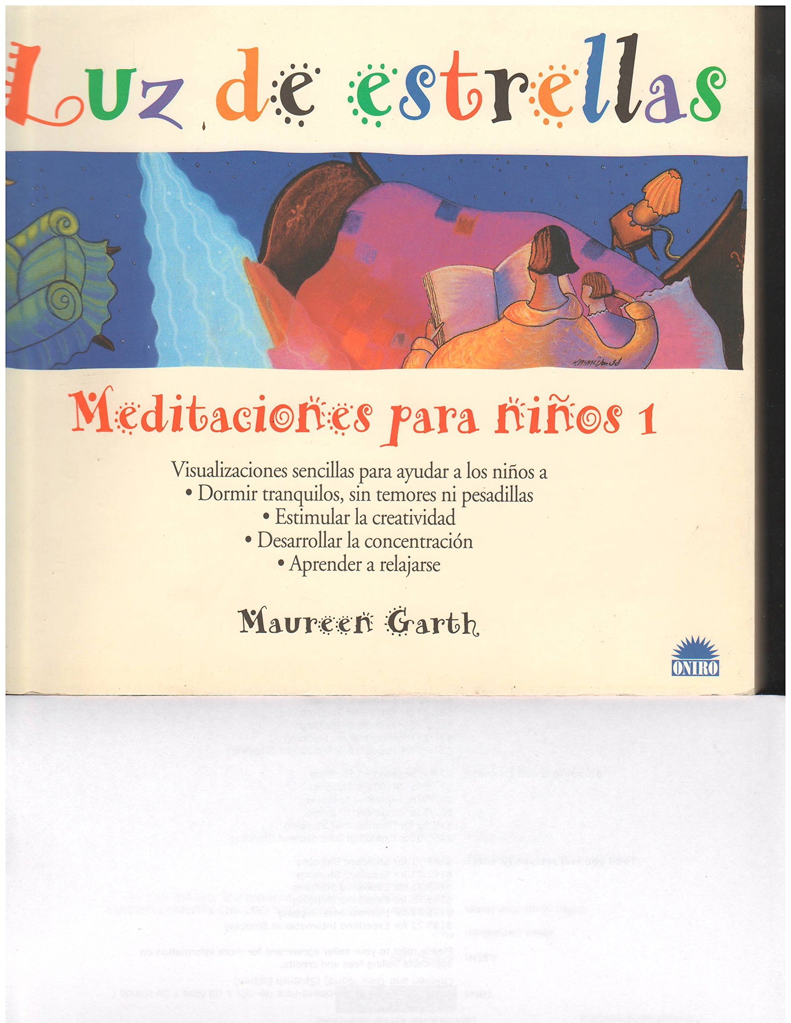 Luz De Estrellas/ Starbright: Meditaciones Para Ninos/ Meditations for Children: 1 (El Nino Y Su Mundo / Children and Their World)