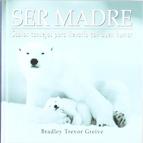 Sabios consejos para ser madre (No-ficción)