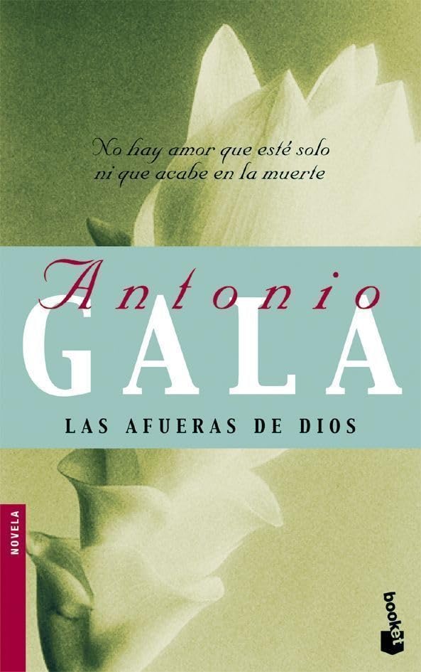 Las afueras de Dios: 1 (Biblioteca Antonio Gala)