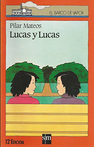 Lucas y Lucas: 13 (El Barco de Vapor Naranja)