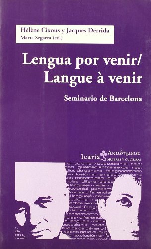 Lengua por venir / Langue à venir: Seminario de Barcelona (Ακαδημεια)