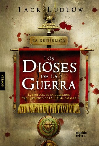 Los dioses de la guerra (ALGAIDA LITERARIA - INTER)