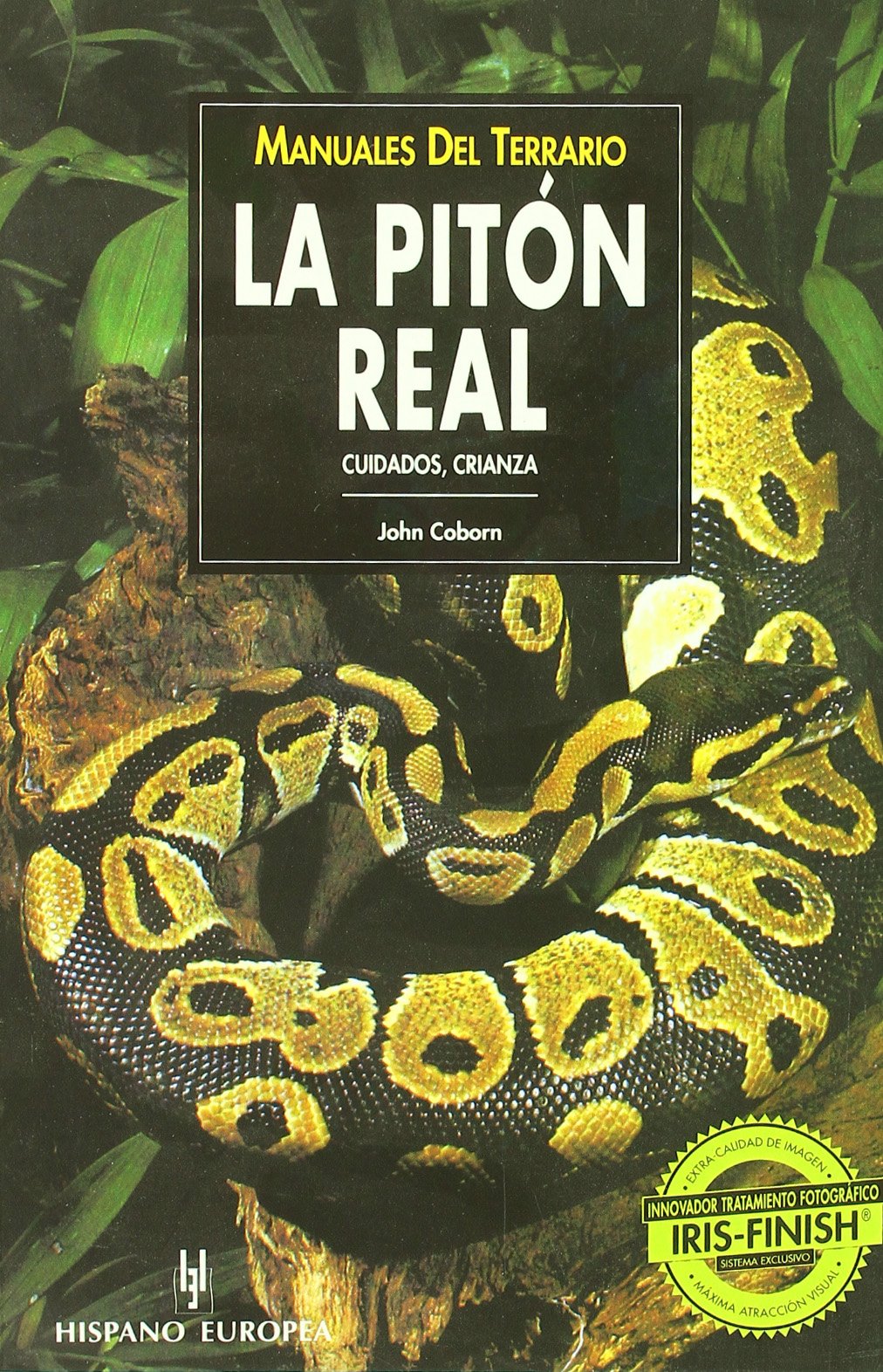 Manuales del terrario. La pitón real