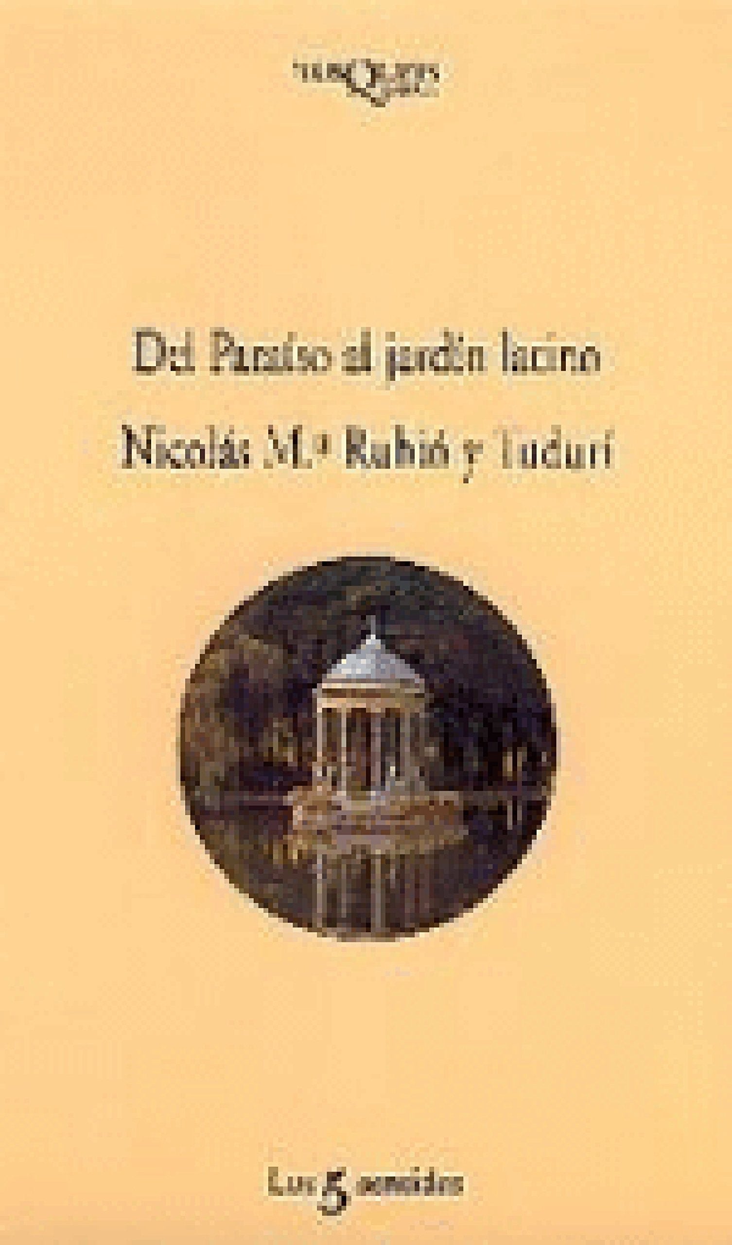 Del paraíso al jardín latino: Origen y Formacion del Moderno Jardin Latino: 8 (Los Cinco Sentidos)