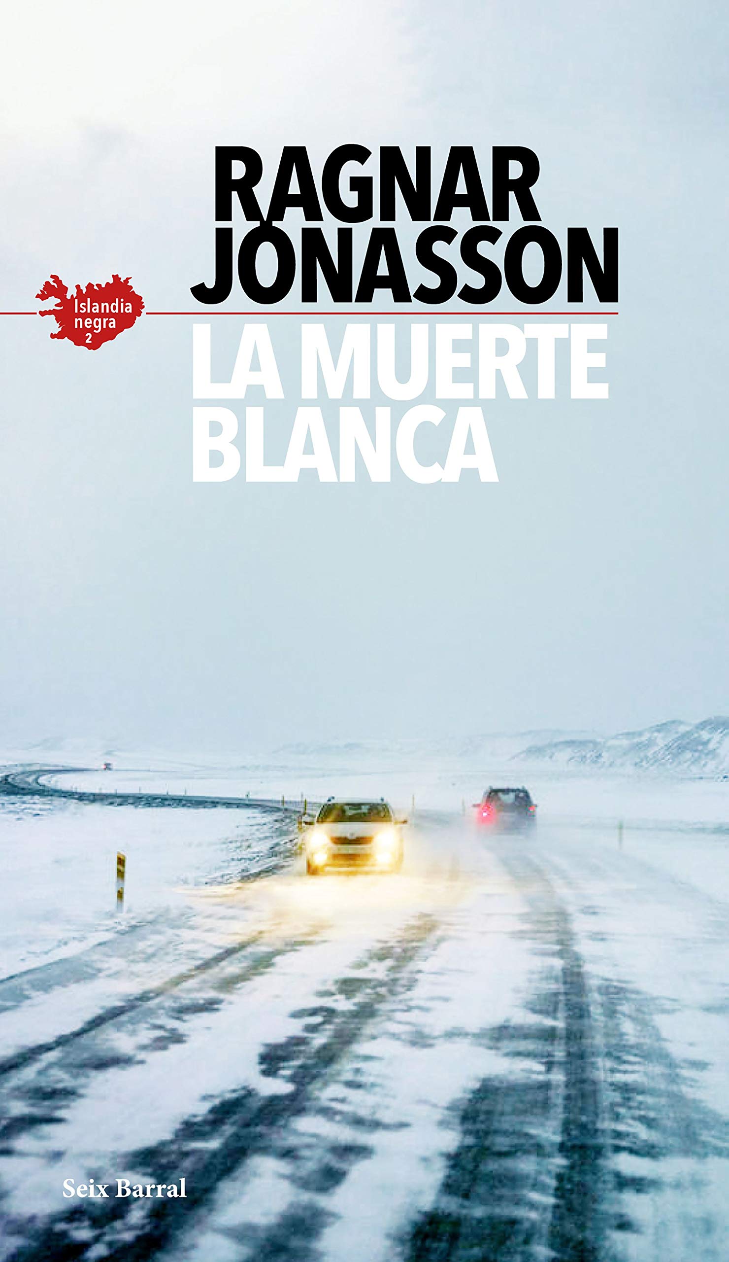La muerte blanca (Serie Islandia Negra 2) (Biblioteca Formentor)